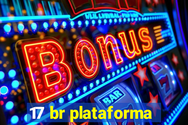 17 br plataforma